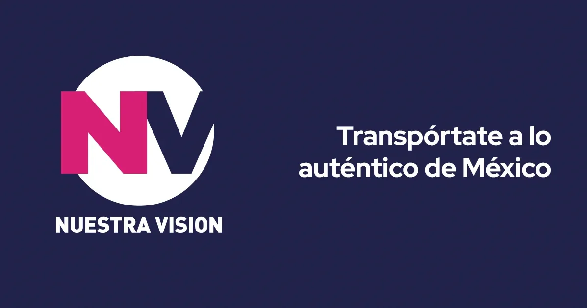 Nuestra Vision - Contenido y entretenimiento premium directo desde México