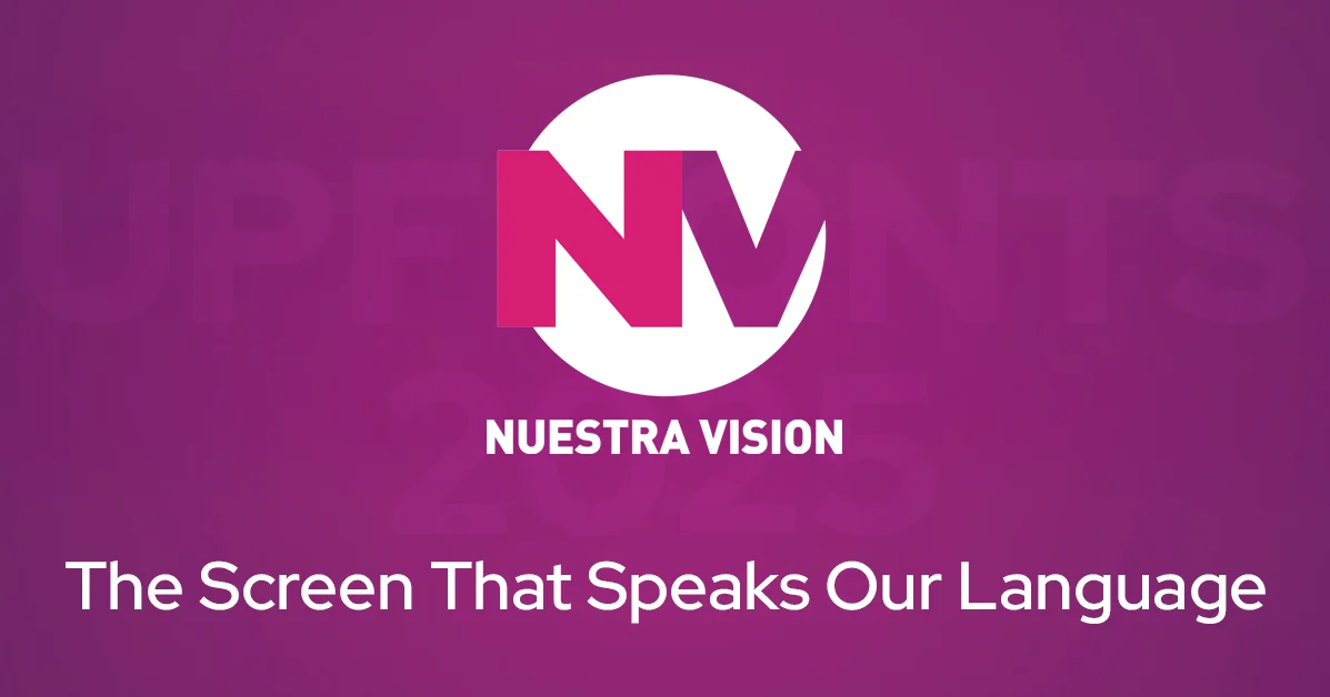 Nuestra Vision TV Upfronts 2025 - Nuestra Vision